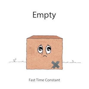 Fast Time Constant - Empty